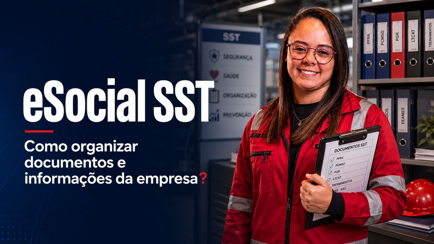 eSocial SST como organizar documentos e informações da empresa